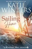 Sailing Home (A Katama Bay Series, #9) (eBook, ePUB) Sailing Home (A Katama Bay Series, #9) (eBook, ePUB)