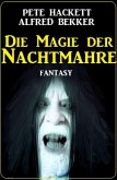 Die Magie der Nachtmahre: Fantasy (eBook, ePUB)