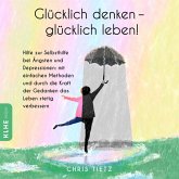 Glücklich denken - glücklich leben! (MP3-Download)