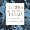 Heróis da Igreja - Vol. 5 - A Era... - Bild 1