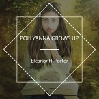 Pollyanna Grows Up (MP3-Download)