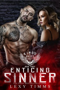 Enticing Sinner (King of Hades MC Series, #3) (eBook, ePUB) - Timms, Lexy