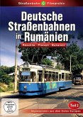 Deutsche Straßenbahnen in Rumänien (Teil 2)
