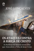 Os Ataques Contra a Igreja de Cristo (eBook, ePUB)