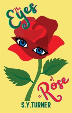 The Eyes Of A Rose (MY BOOKS, #4) (eBook, ePUB) - Turner, S. Y.