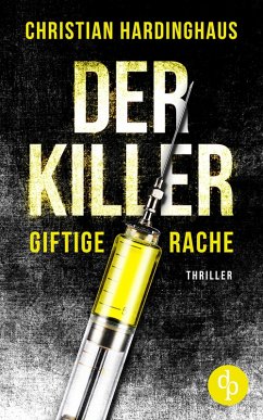 Der Killer (eBook, ePUB) - Hardinghaus, Christian