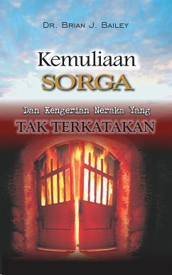 Cover Kemuliaan Sorga Dan Kengerian Neraka Yang Tak Terkatakan (eBook, ePUB)