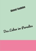 Das Leben im Paradies (eBook, ePUB)