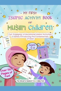 My First Islamic Activity Book for Muslim Children (eBook, ePUB) - the sincere seeker kids, collection