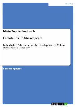 Female Evil in Shakespeare (eBook, PDF) - Jendrusch, Marie Sophie