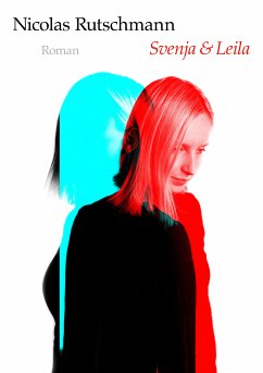 Svenja & Leila (eBook, ePUB) - Rutschmann, Nicolas