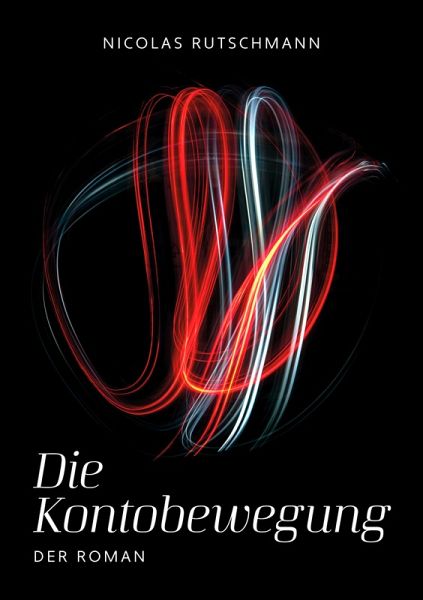 Die Kontobewegung (eBook, ePUB) Die Kontobewegung (eBook, ePUB)