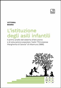 L’istituzione degli asili infantili (eBook, PDF) - Bosna, Vittoria