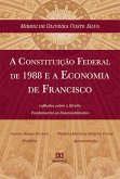 A Constituição Federal de 1988 e a Economia de Francisco (eBook, ePUB)