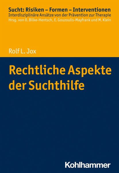 Rechtliche Aspekte der Suchthilfe (eBook, PDF)