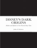 DISNEY'S DARK ORIGINS (eBook, ePUB)