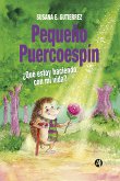 Pequeño Puercoespín: ¿Qué estoy haciendo con mi vida? (eBook, ePUB)