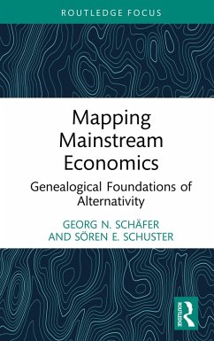 Mapping Mainstream Economics (eBook, PDF) - Schäfer, Georg N.; Schuster, Sören E.