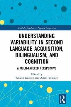 Understanding Variability in Second Language Acquisition, Bilingualism, and Cognition (eBook, PDF)