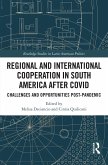 Regional and International Cooperation in South America After COVID (eBook, PDF)