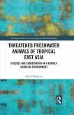 Threatened Freshwater Animals of Tropical East Asia (eBook, ePUB)
