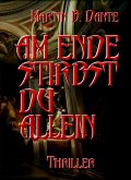 Am Ende stirbst du allein (eBook, ePUB)