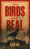 The Birds Aren't Real (eBook, ePUB)
