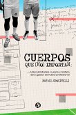 Cuerpos que [no] importan (eBook, ePUB)