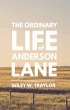 The Ordinary Life of Anderson Lane... - Bild 1