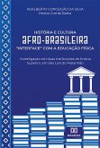 História e Cultura Afro-brasileira &quote;interface&quote; com a Educação Física (eBook, ePUB)