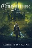 The Godmother (Starfire Express) (eBook, ePUB) The Godmother (Starfire Express) (eBook, ePUB)