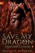 Save My Dragon (Dragon Cursed, #2)... - Bild 1
