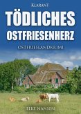 Tödliches Ostfriesenherz. Ostfrieslandkrimi (eBook, ePUB)