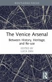The Venice Arsenal (eBook, ePUB)