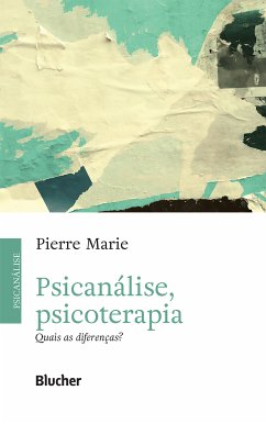 Psicanálise, psicoterapia (eBook, ePUB) - Marie, Pierre