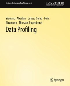 Data Profiling - Abedjan, Ziawasch;Golab, Lukasz;Naumann, Felix