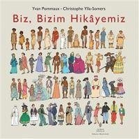 Biz, Bizim Hikayemiz Ciltli - Pommaux, Yvan; Ylla - Somers, Christophe