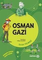 Osman Gazi - Yilmaz, Ercan