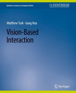 Vision-Based Interaction - Hua, Gang;Turk, Matthew