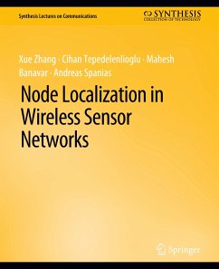 Node Localization in Wireless Sensor Networks - Zhang, Xue;Tepedelenlioglu, Cihan;Banavar, Mahesh