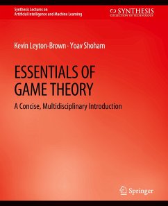 Essentials of Game Theory - Leyton-Brown, Kevin;Shoham, Yoav