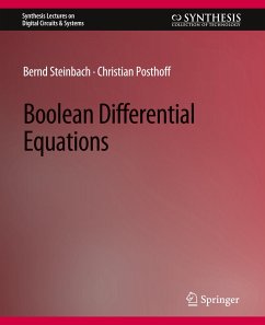 Boolean Differential Equations - Steinbach, Bernd;Posthoff, Christian