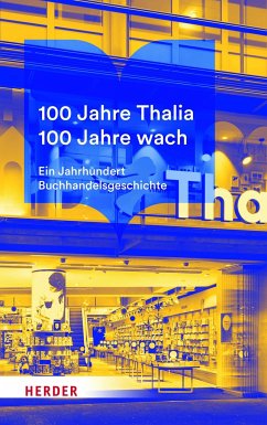 100 Jahre Thalia. 100 Jahre wach.