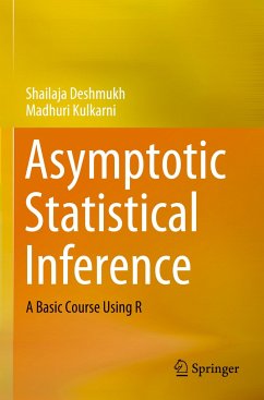 Asymptotic Statistical Inference - Deshmukh, Shailaja;Kulkarni, Madhuri