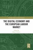 The Digital Economy and the European Labour Market (eBook, ePUB)