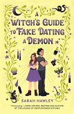 A Witch's Guide to Fake Dating a Demon (eBook, ePUB)