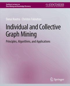 Individual and Collective Graph Mining - Koutra, Danai;Faloutsos, Christos