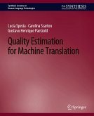 Quality Estimation for Machine Translation