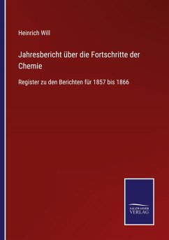 Jahresbericht über die Fortschritte der Chemie - Will, Heinrich