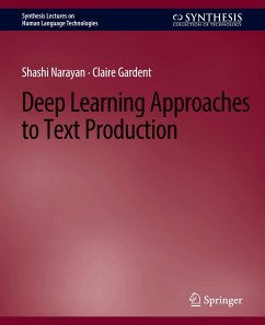 Deep Learning Approaches to Text Production - Narayan, Shashi;Gardent, Claire